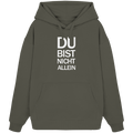 Khaki Organic Oversize Hoodie mit dem weissen Aufdruck Du bist nicht allein 