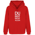 Red Womens Organic Hoodie B&C mit dem weissen Aufdruck Du bist nicht allein