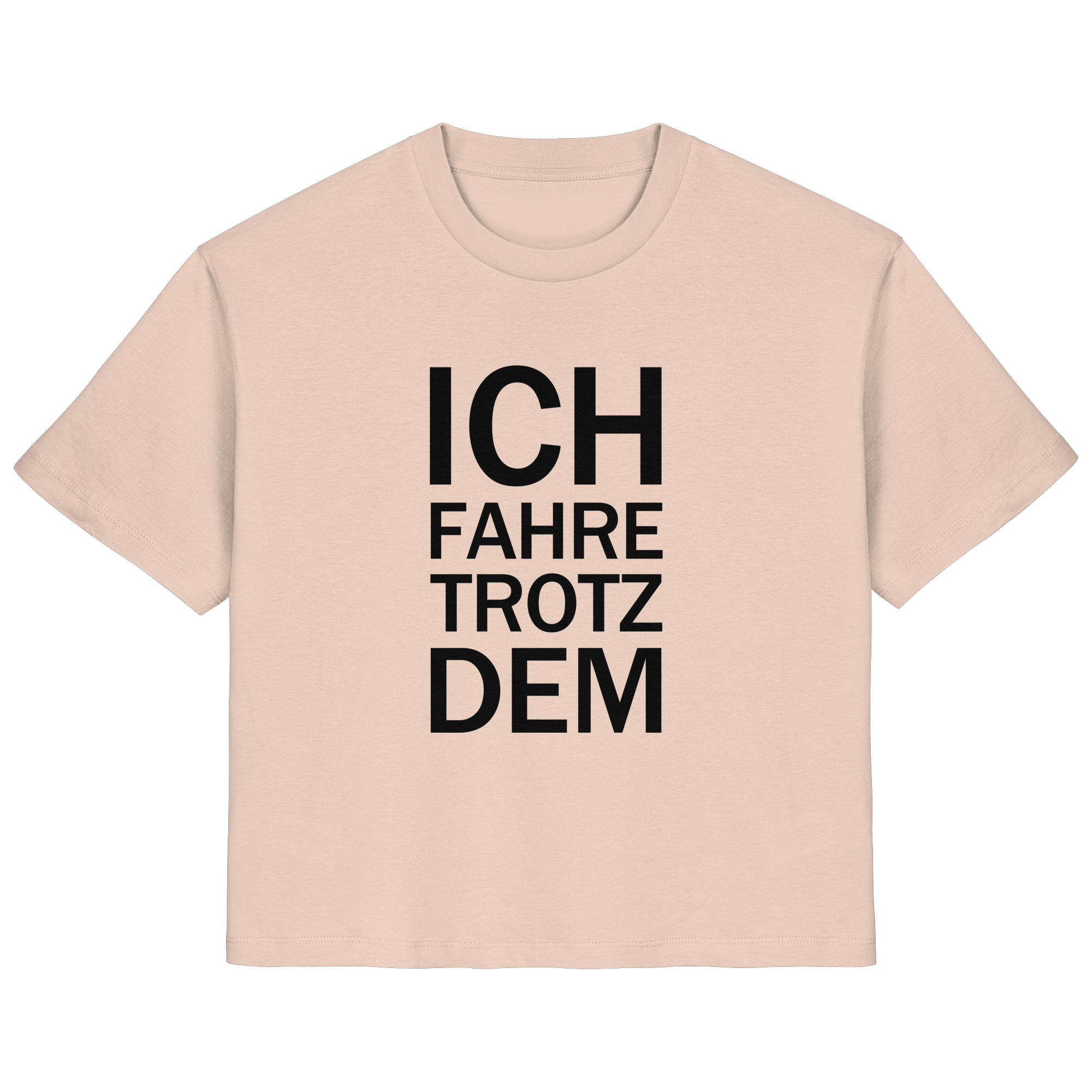Frischer Pfirsich Bio-Ladies-Shirt mit dem schwarzen Aufdruck Ich fahre trotzdem 