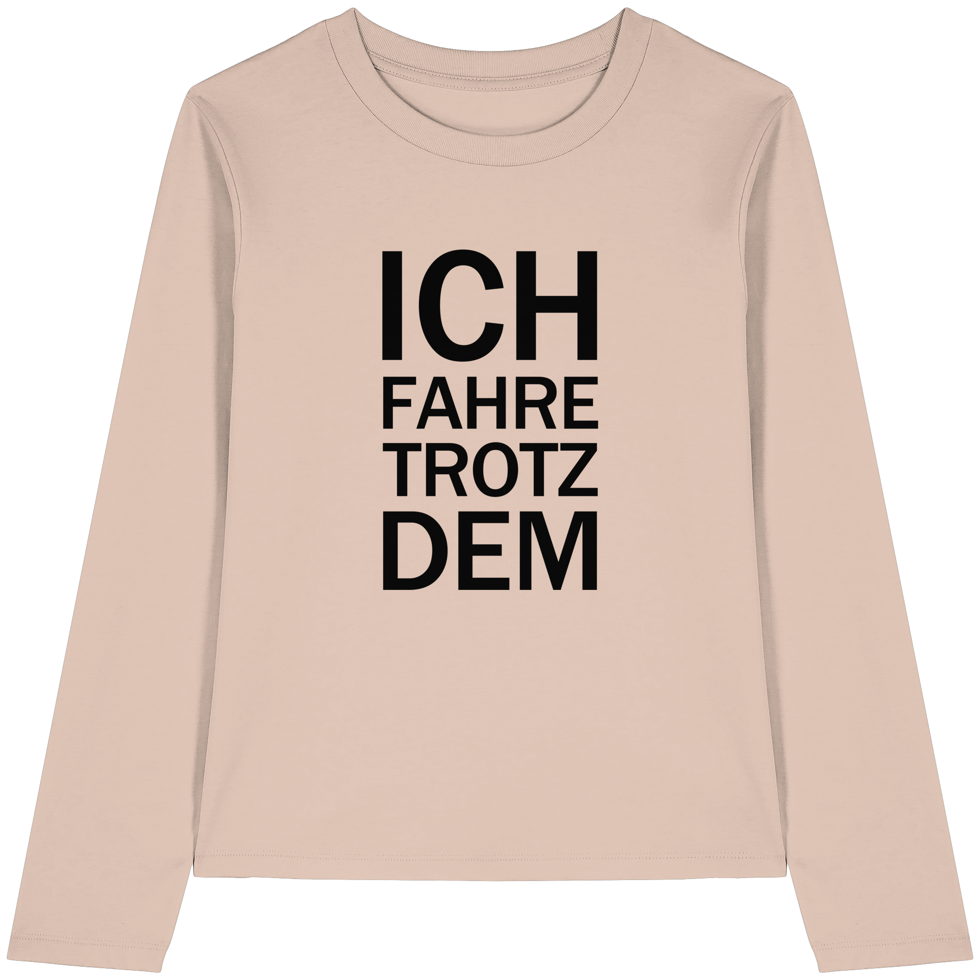 Frischer Pfirsich Bio-Longsleeve-T-Shirt mit dem schwarzen Aufdruck Ich fahre trotzdem 