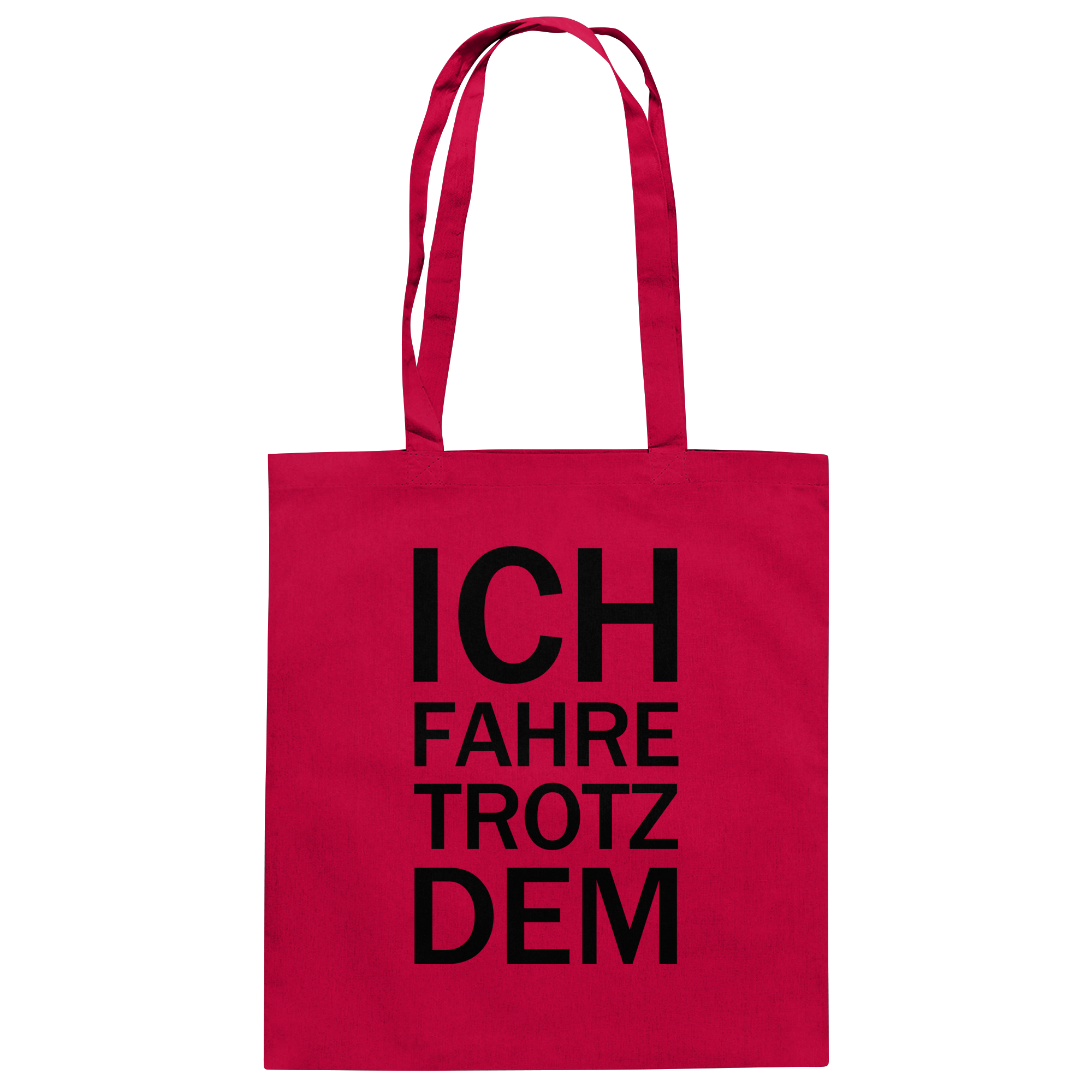 Roter Organic-Cotton-Bag mit dem schwarzen Aufdruck Ich fahre trotzdem 