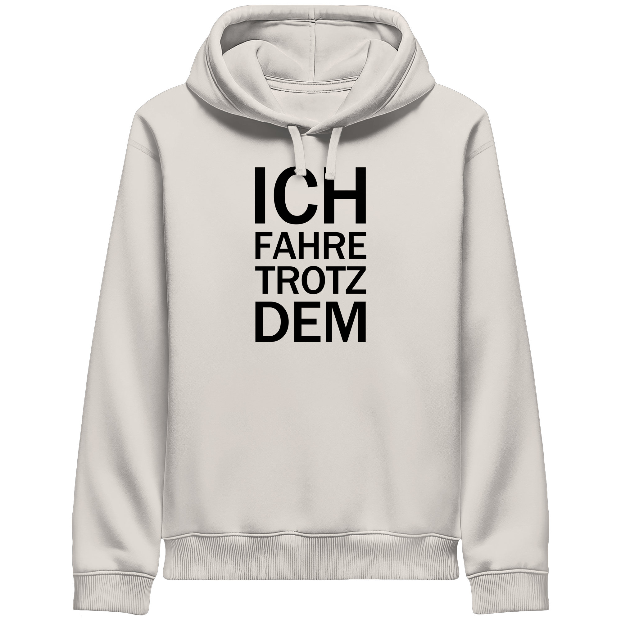 Vintageweißer  Bio-Side Pocket Hoodie mit dem schwarzen Aufdruck Ich fahre trotzdem