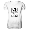 Weißes Bio-V-Neck-Shirt mit dem schwarzen Aufdruck Ich fahre Trotzdem