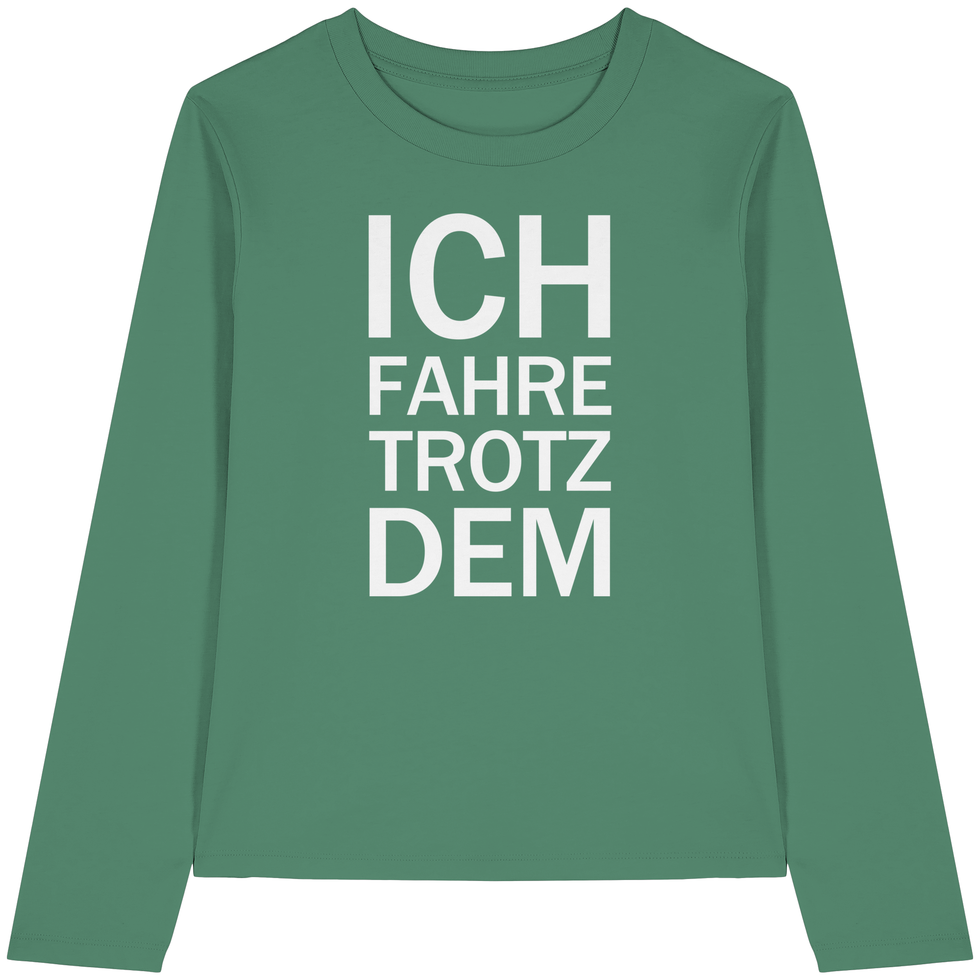Green Bay Bio-Longsleeve-T-Shirt mit dem weißen Aufdruck Ich fahre trotzdem