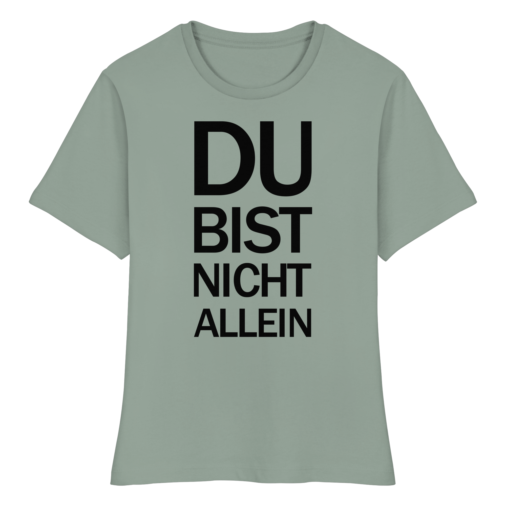 Aloe Bio-Fitted-Ladies-Shirt mit dem schwarzen Aufdruck Du bist nicht allein
