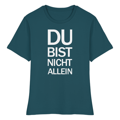 Stargazer Fitted Ladies Organic Shirt mit dem weissen Aufdruck Du bist nicht allein