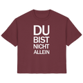 Burgundy Ladies Organic Shirt mit dem weissen Aufdruck Du bist nicht allein