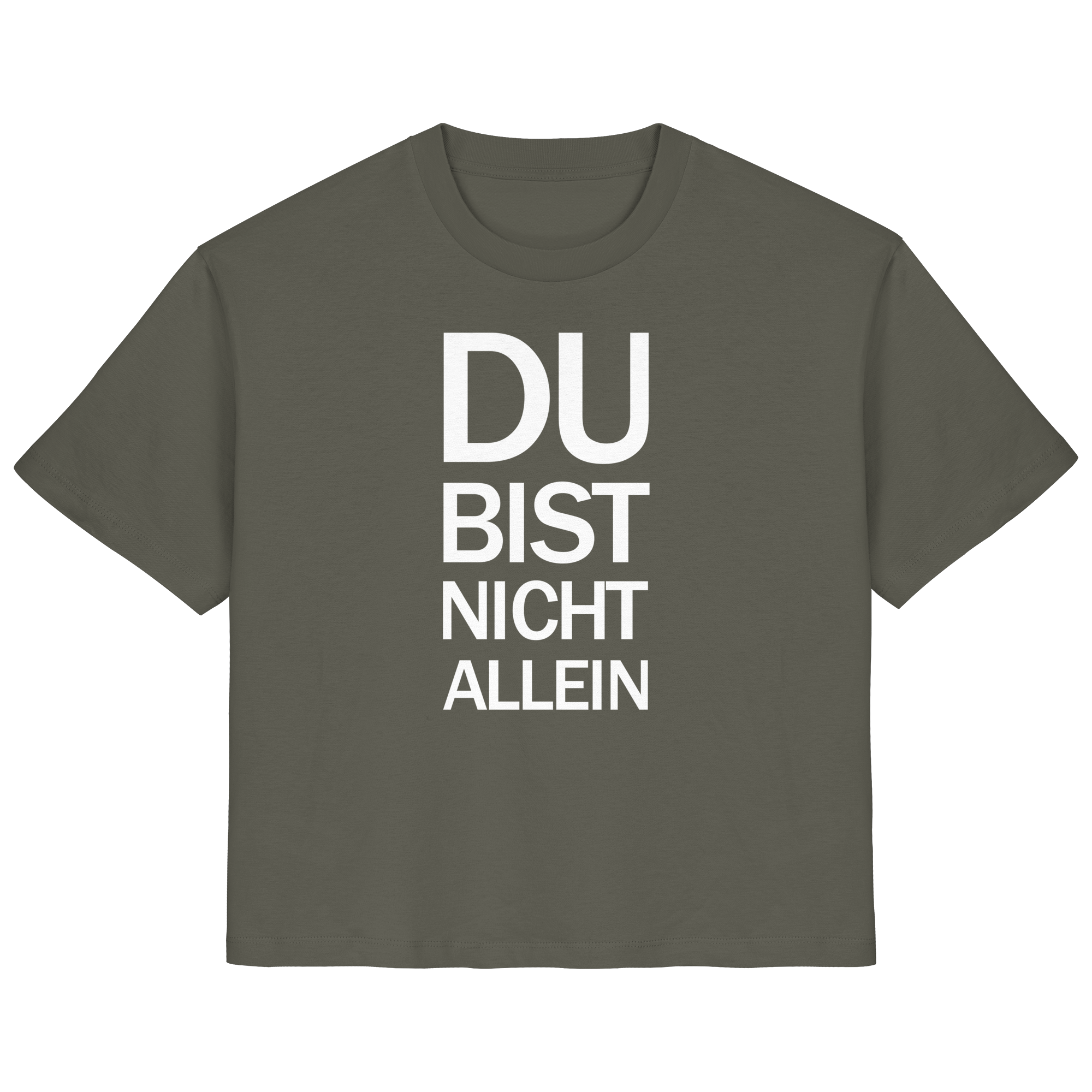 Khaki Bio-Ladies-Shirt mit dem weißen Aufdruck Du bist nicht allein
