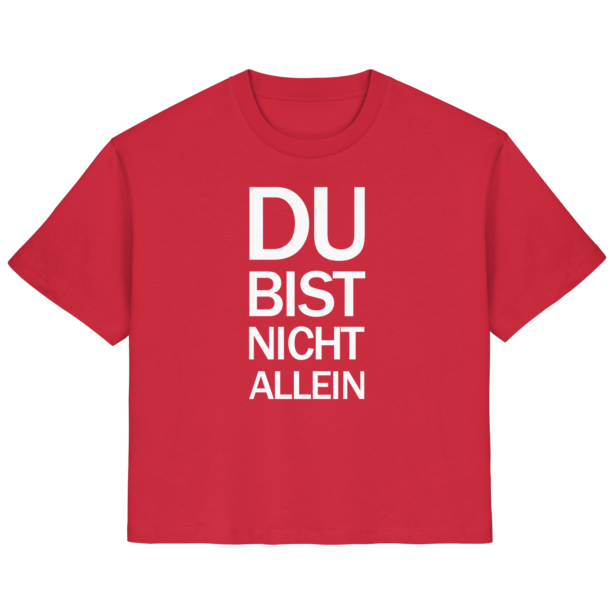 Rotes Bio-Ladies-Shirt mit dem weißen Aufdruck Du bist nicht allein
