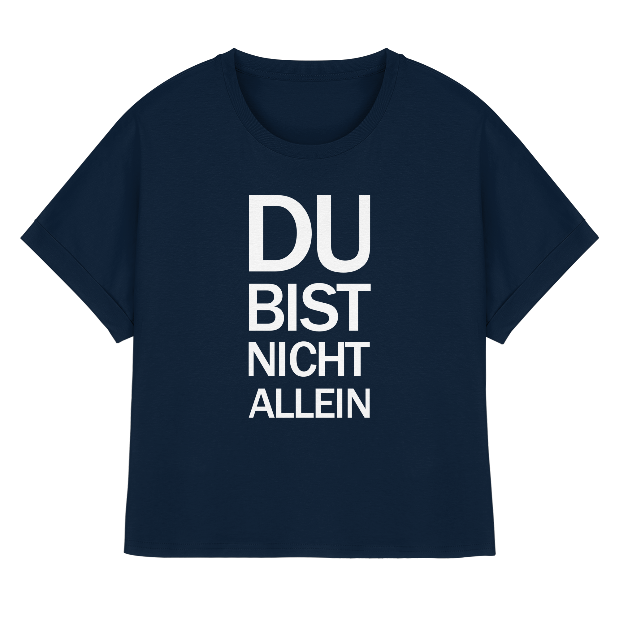 Blaues Bio-Womens-Rolled-Sleeves-Shirt mit dem weißen Aufdruck Du bist nicht allein 
