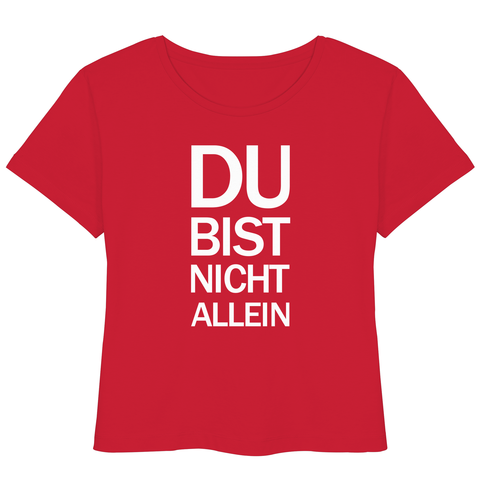 Rotes Bio-Womens-Lightweight-Shirt mit dem weißen Aufdruck Du bist nicht allein