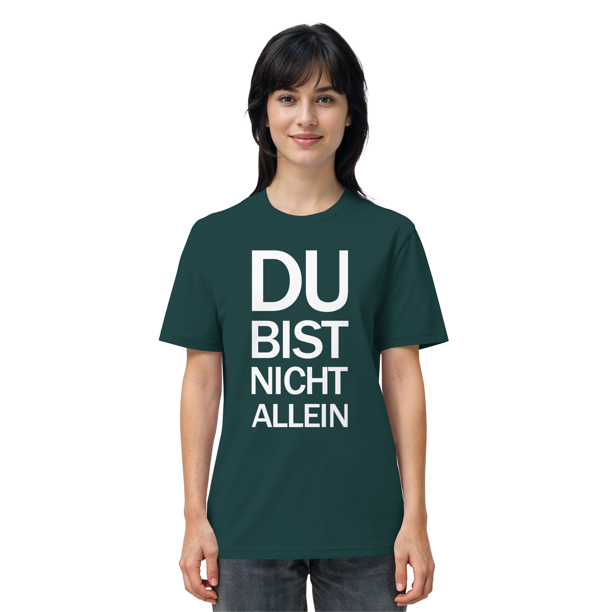 Glazed Green Organic Shirt mit dem weissen Aufdruck Du bist nicht allein
