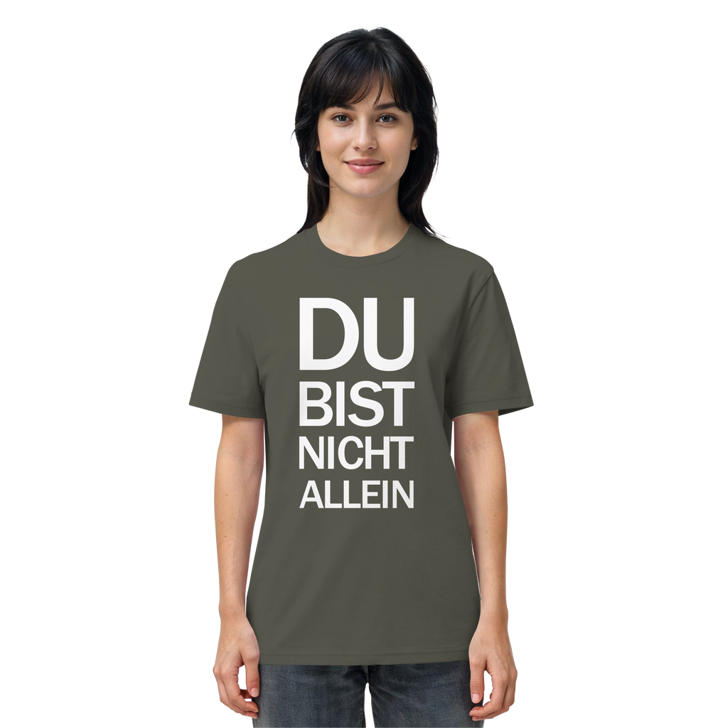Khaki Organic Shirt mit dem weissen Aufdruck Du bist nicht allein